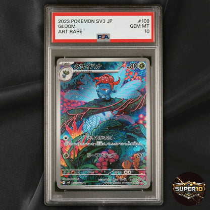 PSA 10 Gloom AR 109/108 Ruler of the Black Flame sv3 Pokemon Card Japanese
