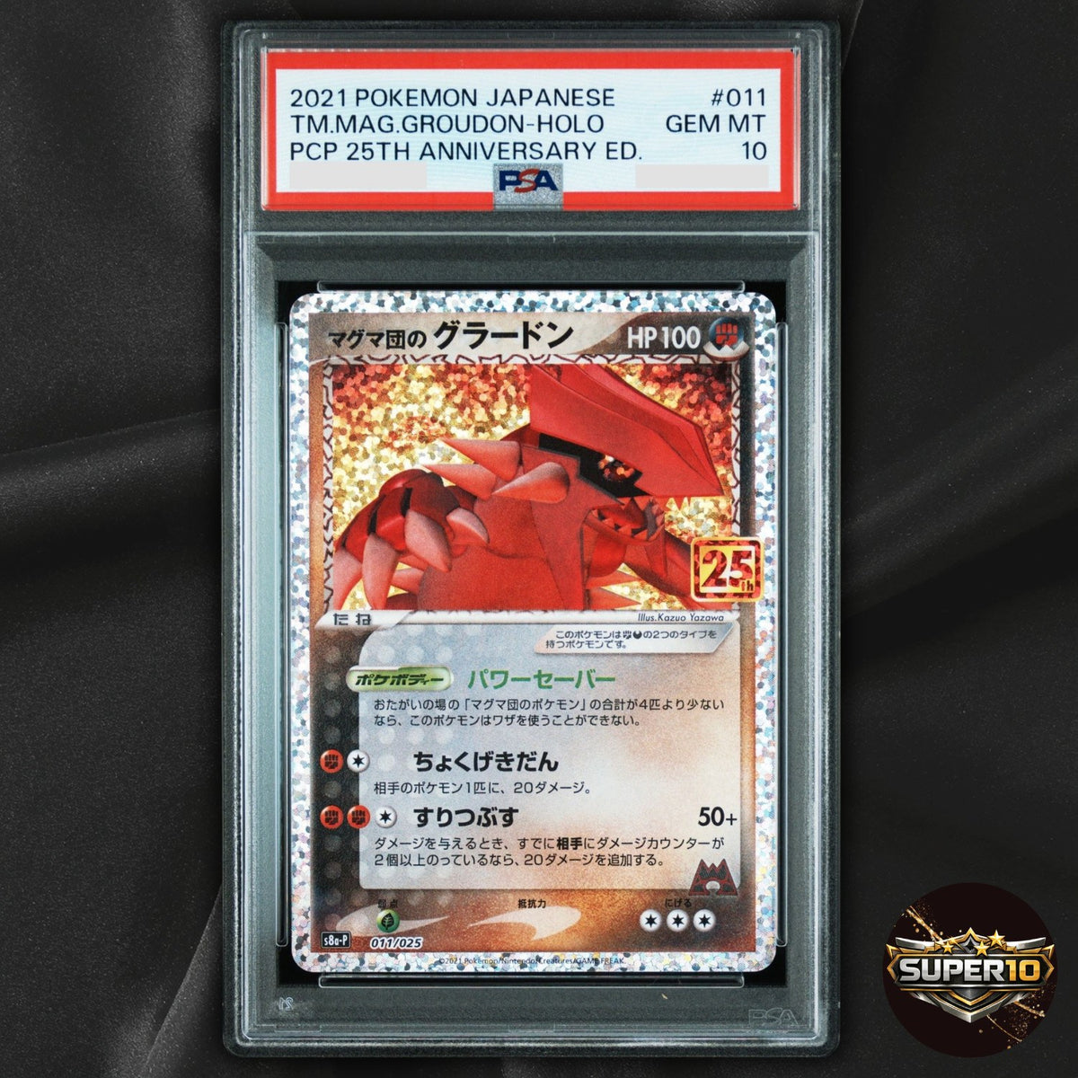 PSA 10 Team Magma's Groudon 011/025 s8a-P Promo Pokemon Card 25th