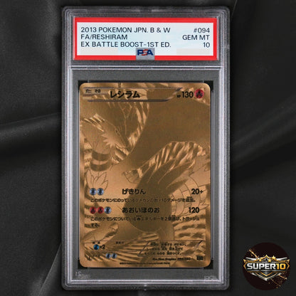 PSA 10 GOLD Reshiram Pokemon 2013 FA EBB Battle Boost UR 1st Japanese 094/093